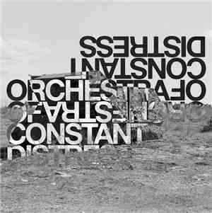 Orchestra Of Constant Distress - Orchestra Of Constant Distress