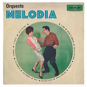 Orquesta Melodia - Orquesta Melodia