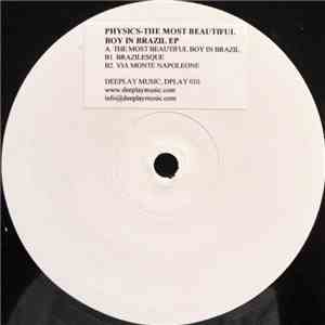 Physics - The Most Beautiful Boy In Brazil EP