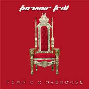 Pimp C - Forever Trill EP