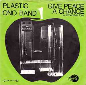 Plastic Ono Band - Give Peace A Chance