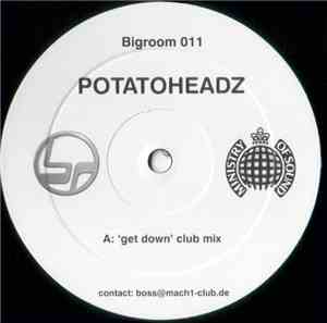 Potatoheadz - Get Down