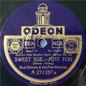 Red Nichols And His Five Pennies - Sweet Sue - Just You / Clarinet Marmalade