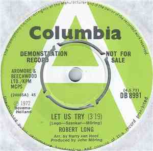 Robert Long - Let Us Try