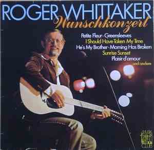 Roger Whittaker - Wunschkonzert
