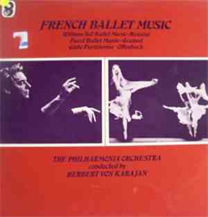 Rossini, Gounod, Offenbach, The Philharmonia Orchestra Conducted By Herbert Von Karajan - French Ballet Music