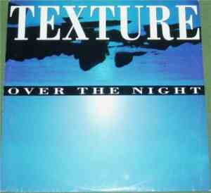 Texture - Over The Night