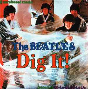 The Beatles - Dig It!