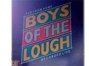 The Boys Of The Lough - Far From Home
