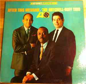The Mitchell-Ruff Trio - After This Message