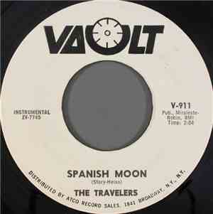 The Travelers  - Spanish Moon
