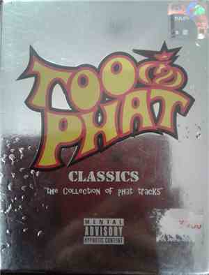 Too Phat - Classics 
