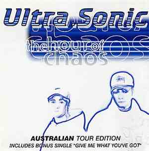 Ultra-Sonic - The Hour Of Chaos (Australian Tour Edition)