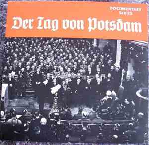 Unknown Artist - Der Tag Von Potsdam Teil 1 + 2