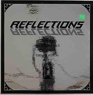 Unknown Artist - Reflections: Voices Which Reflect The Great Credit Union Story