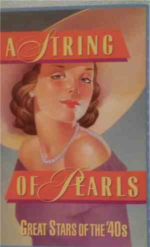 Various - A String of Pearls: Great Stories of the '40s