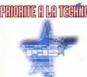 Various - Priorité A La Techno
