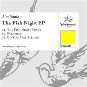 Alex Santos - The Fish Night EP