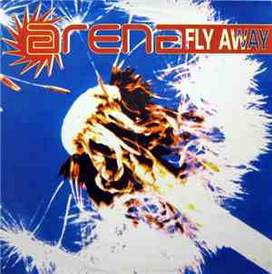 Arena  - Fly Away