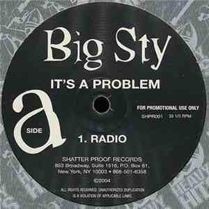 Big Sty - It's A Problem