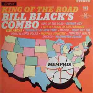 Bill Black's Combo - King Of The Road