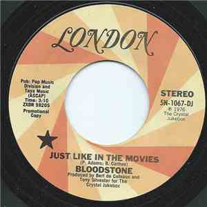 Bloodstone - Just Like In The Movies