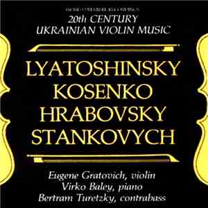 Boris Lyatoshinsky, Victor Kosenko, Leonid Hrabovsky, Yevhen Stankovych - 2 ...