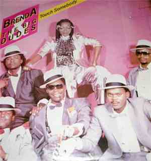 Brenda & The Big Dudes - Touch Somebody