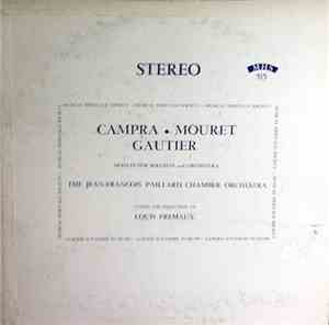 Campra, Mouret, Gautier /  The Jean-François Paillard Chamber Orchestra, Lo ...