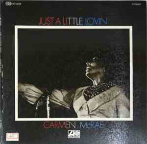 Carmen McRae - Just A Little Lovin'