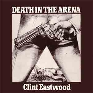 Clint Eastwood - Death In The Arena