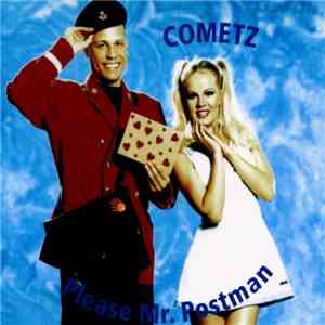 Cometz - Please Mr Postman
