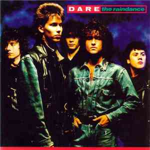 Dare  - The Raindance