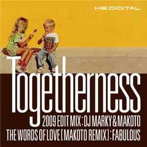 DJ Marky & Makoto / Fabulous - Togetherness (2009 Edit Mix) / The Words Of  ...