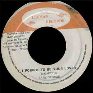 Earl George - I Forgot To Be A Lover