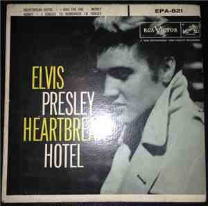 Elvis Presley - Heartbreak Hotel