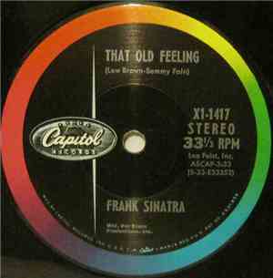 Frank Sinatra - That Old Feeling / How Deep Is The Ocean