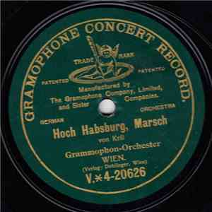 Grammophon-Orchester Wien - Hoch Habsburg / Radetzky-Marsch