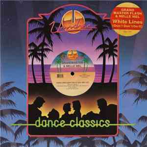 Grandmaster & Melle Mel - White Lines (Don't Don't Do It)