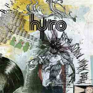 Hyro Da Hero - Birth School Work Death