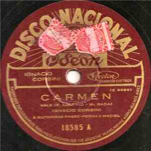 Ignacio Corsini - Carmen / Gomina
