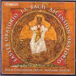 J.S. Bach - Bach Collegium Japan, Masaaki Suzuki - Easter Oratorio · Ascens ...