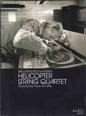 Karlheinz Stockhausen - Frank Scheffer - Helicopter String Quartet