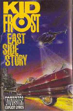 Kid Frost - East Side Story