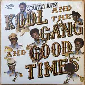 Kool And The Gang - Good Times