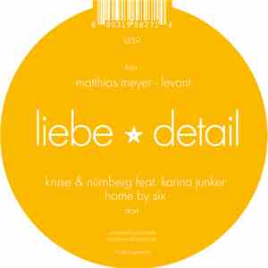 Kruse & Nürnberg feat. Karina Junker / Matthias Meyer - Home By Six / Levan ...