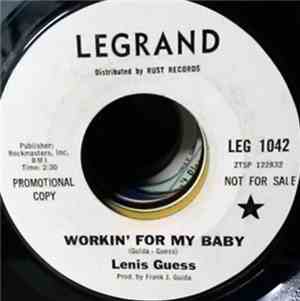 Lenis Guess - Workin' For My Baby / Just Ask Me