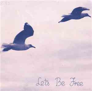 M.B.I. Singers - Let's Be Free