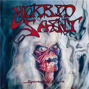 Morbid Saint - Spectrum Of Death