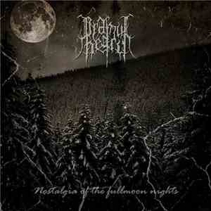 Ordinul Negru - Nostalgia Of The Fullmoon Nights